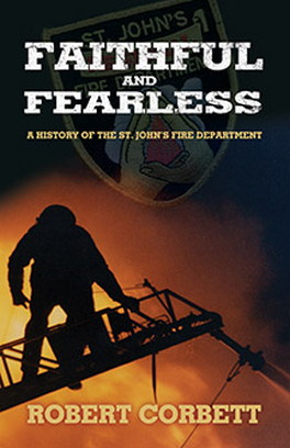 Flanker Press Ltd Faithful and Fearless