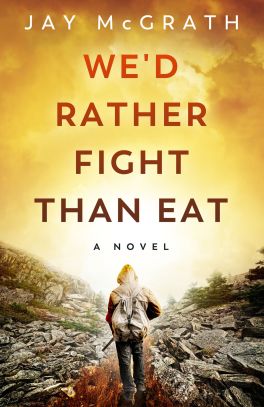 Cover of: We'd Rather Fight Than Eat