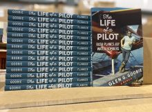 NEW ARRIVAL - The Life of a Pilot: Bush Planes and Water Bombers by Glen G. Goobie